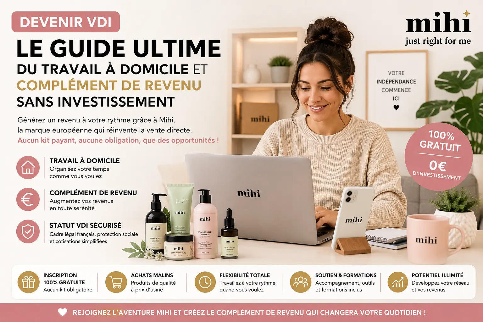 Devenir VDI avec Mihi : travail à domicile, complément de revenu sans investissement et activité flexible en ligne.